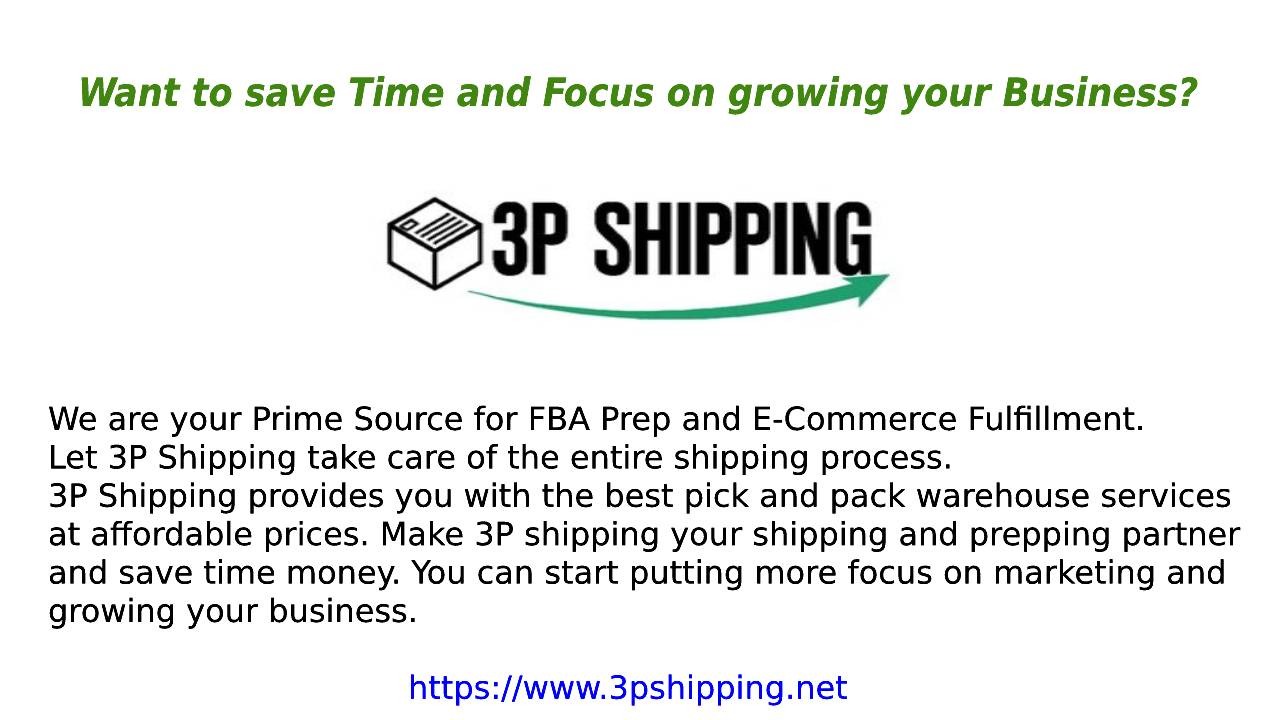 We are your Prime Source for FBA Prep and E-Commerce Fulfillment