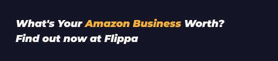 Get a free instant valuation of your Amazon FBA business instantly at Flippa
