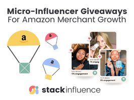 Micro-Influencer giveaways help top Amazon sellers 3X their sales